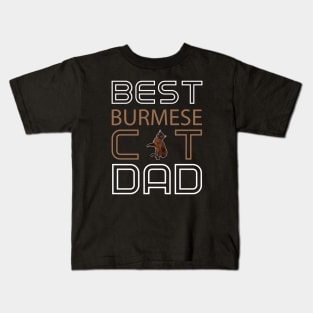 Best Burmese Cat Dad Kids T-Shirt